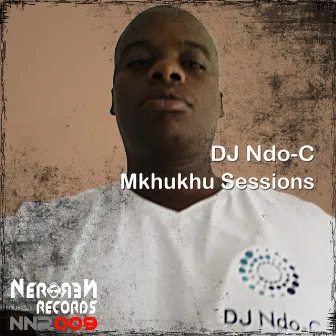 Mkhukhu Session by DJ Ndo-C