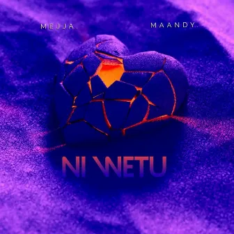 Ni Wetu by Maandy