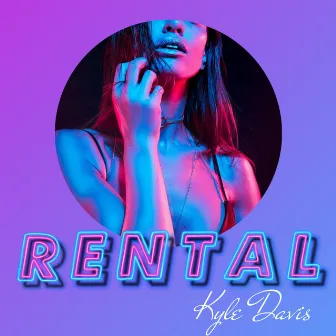 Rental by Kyle Davis