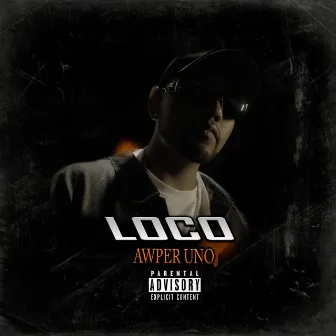 Loco by Awper Uno