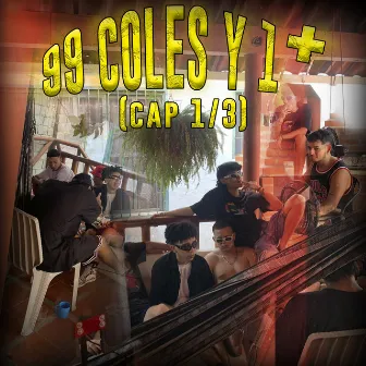 99 COLES Y 1+ (CAP 1/3) [Live] by Iron Tgr