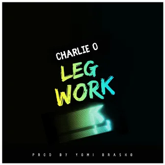 Legwork by Charlieo