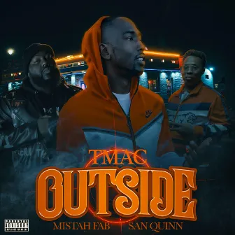 Outside by T Mac