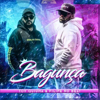 Bagunça by Toy Quiuma