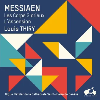 Messiaen: L'œuvre pour orgue, Vol. 1 by Louis Thiry