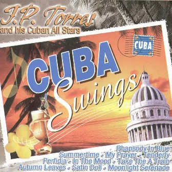 Cuba Swings by Juan Pablo -JP- Torres