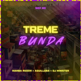 Treme Bunda by Soz Mc