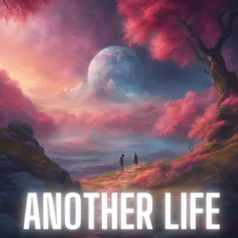 Another Life by ASMR Cloud