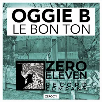 Le Bon Ton by Oggie B