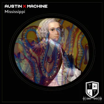 Mississippi by Austin X Machine