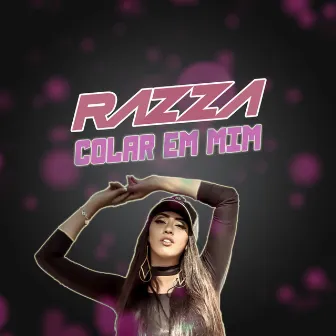 Colar em Mim by Razza