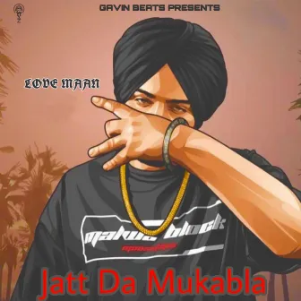 Jatt Da Mukabla by Love Maan