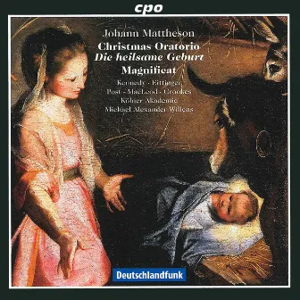 Mattheson: Christmas Oratorio & Magnificat by Johann Mattheson