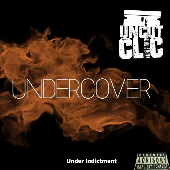 Undercover by Uncut Clic