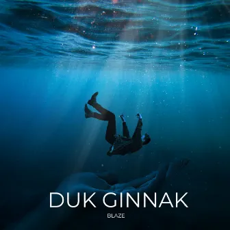 Duk Ginnak by BLAZE