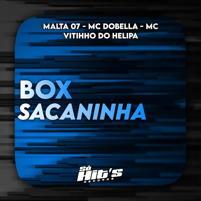 Box Sacaninha