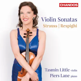 Strauss & Respighi: Violin Sonatas by Piers Lane