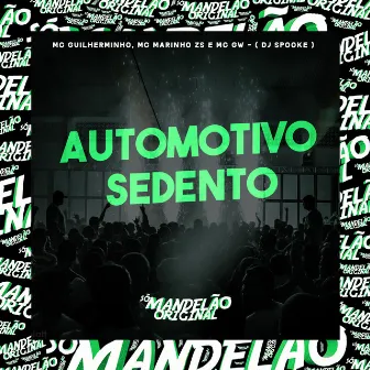 Automotivo Sedento by Mc Guilherminho