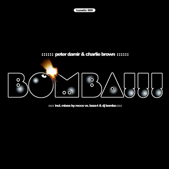 Bomba (Original Edit)