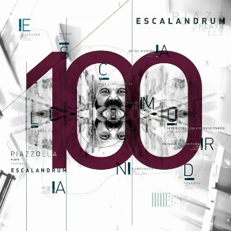 100 by Escalandrum