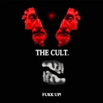 The Cult by Fukk Up!