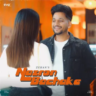 Nazron Bacha Ke by Zehan