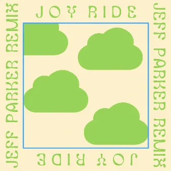 Joy Ride (Jeff Parker Remix) by Dougie Stu