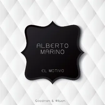 El Motivo by Alberto Marino