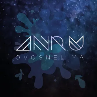 Ovosneliya by Anton Anru