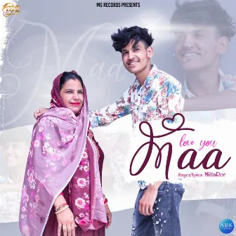 Love You Maa - Single by Mitta Ror