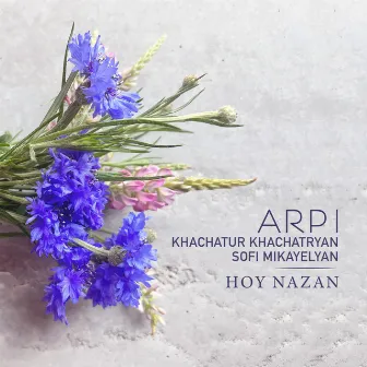 Hoy Nazan by Arpi