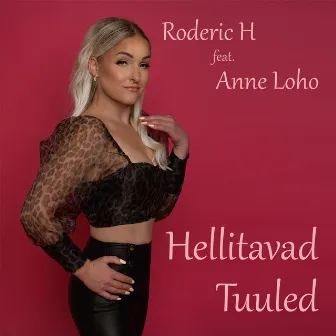 Hellitavad tuuled by Roderic H