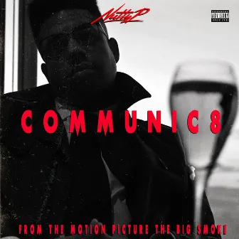 Communic8 by Nutty P