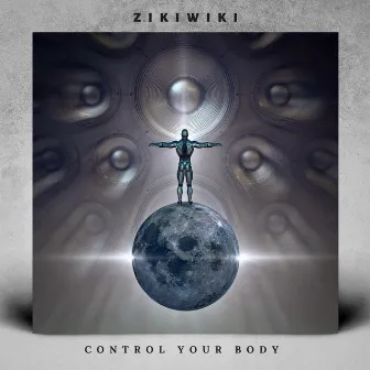 Control Your Body by ZikiWiki