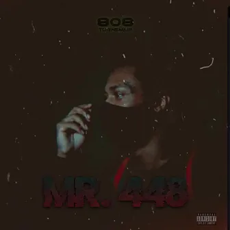 Mr. 448 by 808turnemup