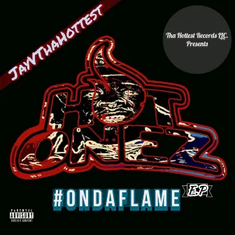 On The Flame EP by JayVThaHottest