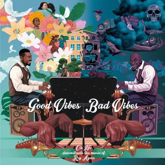 Good Vibes / Bad Vibes by Oh No