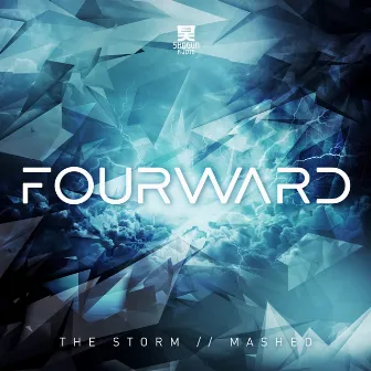 The Storm / Mashed by Fourward