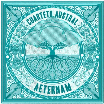 Aeternam by Cuarteto Austral