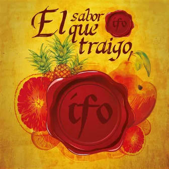 El Sabor Que Traigo by IFO Fernandez