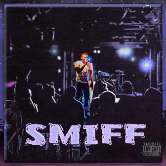 SMIFF by Boii Smiff