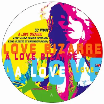 A Love Bizarre by So Phat!