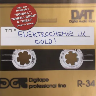 Gold! by Elektrochemie LK