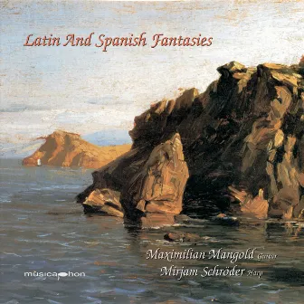 Latin and Spanish Fantasies by Mirjam Schröder