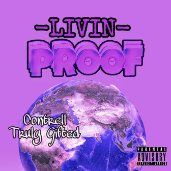 Livin' Proof by Contrell