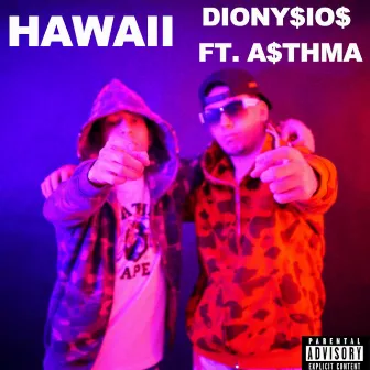 HAWAII by DIONY$iO$