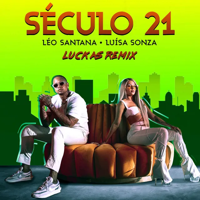 Século 21 - Luckas Remix