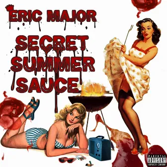 Secret Summer Sauce by Eric Major