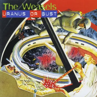 Uranus or Bust by The Weasels