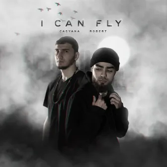 I Can Fly by Robert